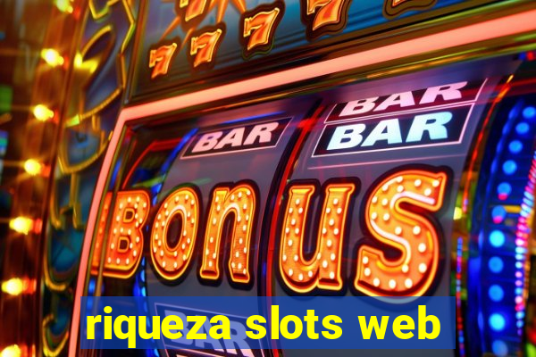 riqueza slots web